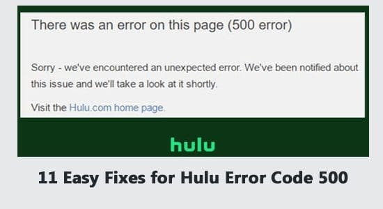 Corrigé : Hulu ne cesse de me déconnecter (11 meilleures solutions)